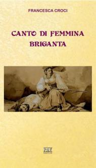 Canto di femmina briganta