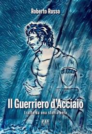 Il guerriero d'acciaio