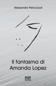 Il fantasma di Amanda Lopez