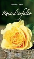 Rosa d'asfalto