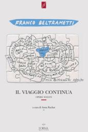 Il viaggio continua. Opere scelte 1971-1995