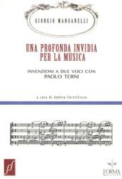 Una profonda invidia per la musica. Invenzioni a due voci con Paolo Terni