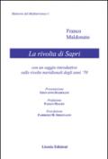 La rivolta di Sapri. Con un saggio introduttivo sulle rivolte meridionali degli anni '70