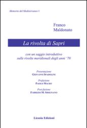 La rivolta di Sapri. Con un saggio introduttivo sulle rivolte meridionali degli anni '70