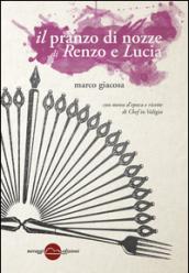 Il pranzo di nozze di Renzo e Lucia