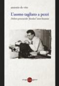 L'uomo tagliato a pezzi. Anni 60, entra la Corte