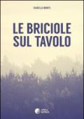 Le briciole sul tavolo