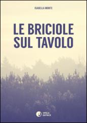 Le briciole sul tavolo