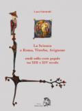 La scienza a Roma, Viterbo, Avignone. Studi sulla corte papale fra XIII e XIV secolo