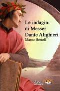 Le indagini di Messer Dante Alighieri