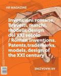 AR magazine. Vol. 122: Invenzioni romane. Brevetti, marchi, modelli, design del XXI secolo.