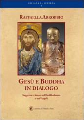 Gesù e Buddha in dialogo