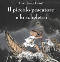 Il piccolo pescatore e lo scheletro