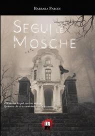 Segui le mosche