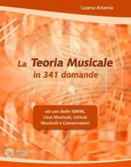 La teoria musicale in 341 domande