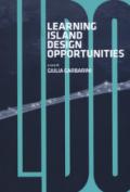 L.I.D.O. Learning island design opportunities. Scenari sostenibili per il Lido di Venezia