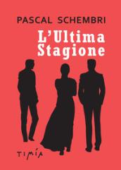 L'ultima Stagione