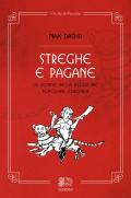 Streghe e pagane, le donne nella religione popolare europea