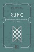 Rune. Guida pratica per la divinazione e la magia