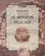 Le abitazioni della Dea