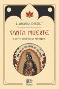 Santa muerte, i sette volti della mietitrice