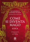 Come si diventa mago. Etica