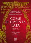 Come si diventa fata. Erotica