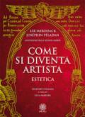 Come si diventa artista. Estetica