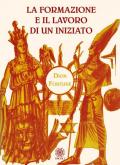 La formazione e il lavoro di un iniziato