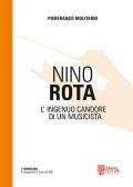 Nino Rota. L'ingenuo candore di un musicista