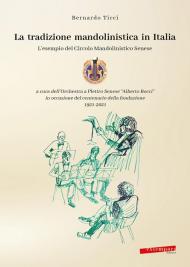 La tradizione mandolinistica in Italia. L'esempio del Circolo Mandolinistico Senese