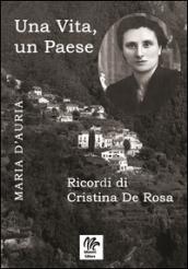 Una vita, un paese. Ricordi di Cristina De Rosa