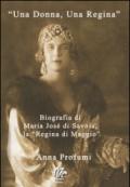 «Una Donna, una regina». Biografia di Maria José di Savoia, la «Regina di Maggio»
