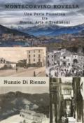 Montecorvino Rovella. Una perla Picentina tra storia, arte e tradizioni