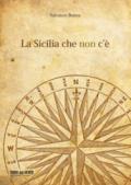 La Sicilia che non c'è