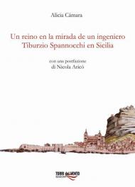 Un reino en la mirada de un ingeniero tiburzio spannocchi en sicilia