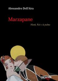 Marzapane. Manù, Reis e la palma