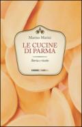 Le cucine di Parma. Storia e ricette