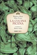 La cucina picena. Storia e ricette