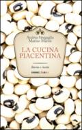 La cucina piacentina. Storia e ricette