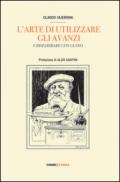 L'arte di utilizzare gli avanzi. E risparmiare con gusto