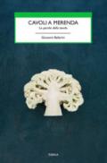 Cavoli a merenda. Le parole della tavola