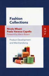 Fashion collection. Product development and merchandising