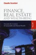 Finance, real estate and wealth-being. Towards the Creation of Sustainable and Shared Wealth