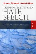 Disinformation and hate speech. A European Constitutional