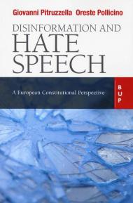 Disinformation and hate speech. A European Constitutional