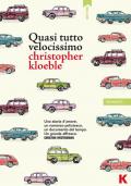 Quasi tutto velocissimo