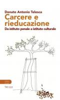 Carcere e rieducazione. Da istituto penale a istituto culturale