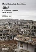 Siria. Il tormentato cammino verso la pace