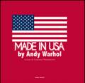 Made in USA by Andy Warhol